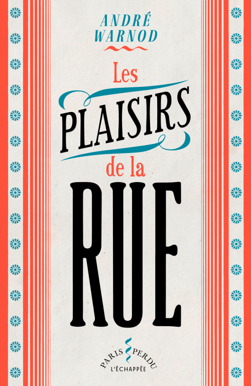 Recomendaciones Paris - Página 3 Les-plaisirs-de-la-rue-Andr%C3%A9-Warnod