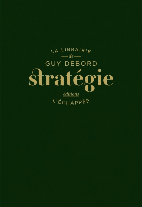 Stratégie, Guy Debord