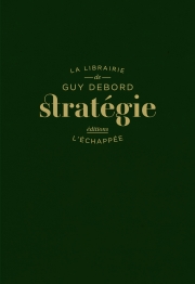 Stratégie, Guy Debord