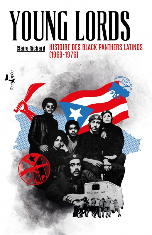 Young Lords Les Éditions L'échappée