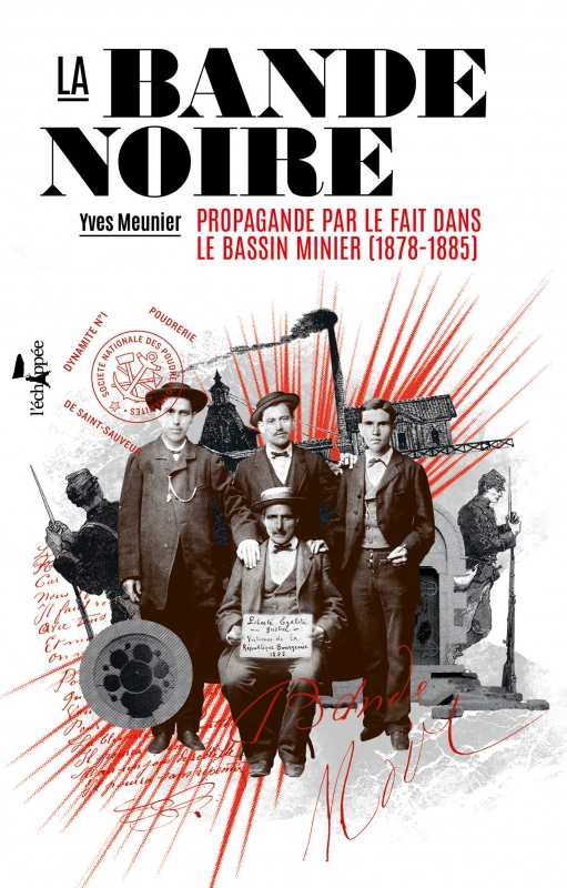 La Bande Noire Les éditions Léchappée - 