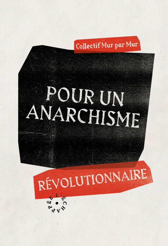 Pour un anarchisme révolutionnaire | Les Éditions L'échappée